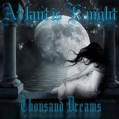 Atlantis Knight : Thousand Dreams
